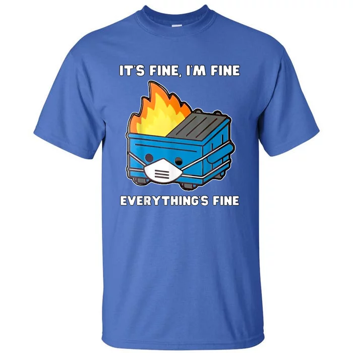 Dumpster Fire Tall T-Shirt