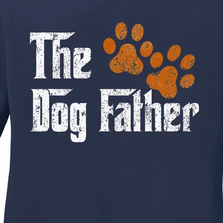 DogFather Funny Dad Daddy Papa Pops Fathers Day Gift Idea Gift Ladies Long Sleeve Shirt