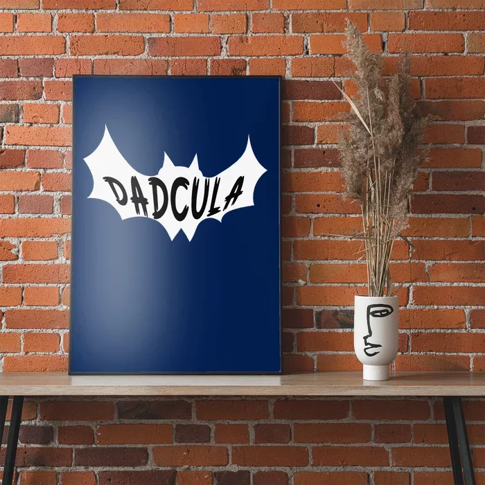 Dadcula Funny Dad Halloween Costume Spooky Season Scary Poster