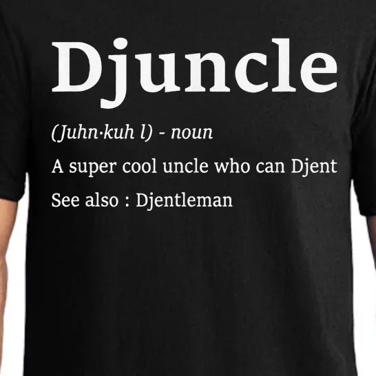 Djuncle Funny Djent Uncle Sayings Djentleman Djenty Guitar Pajama Set