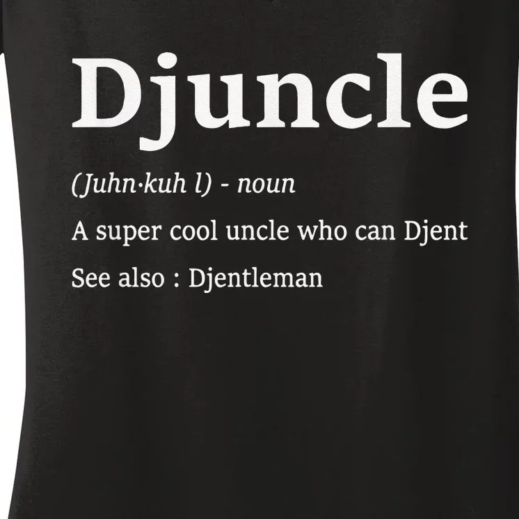 Djuncle Funny Djent Uncle Sayings Djentleman Djenty Guitar Women's V-Neck T-Shirt