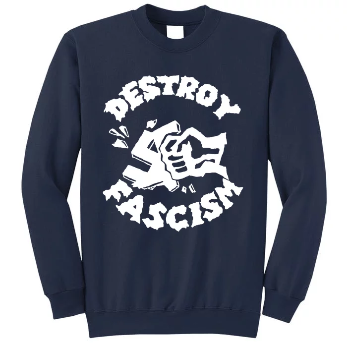 Destroy Fascism Sweatshirt