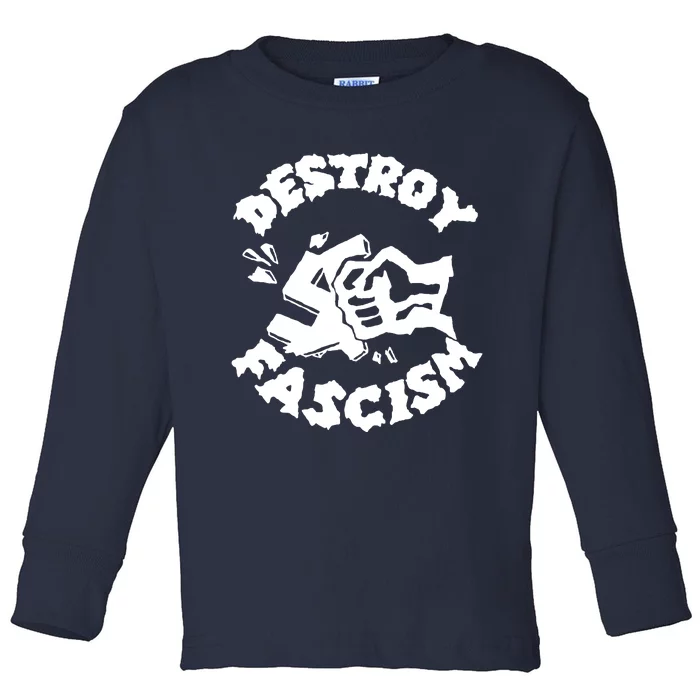 Destroy Fascism Toddler Long Sleeve Shirt