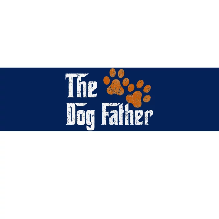 DogFather Funny Dad Daddy Papa Pops Fathers Day Gift Idea Bumper Sticker