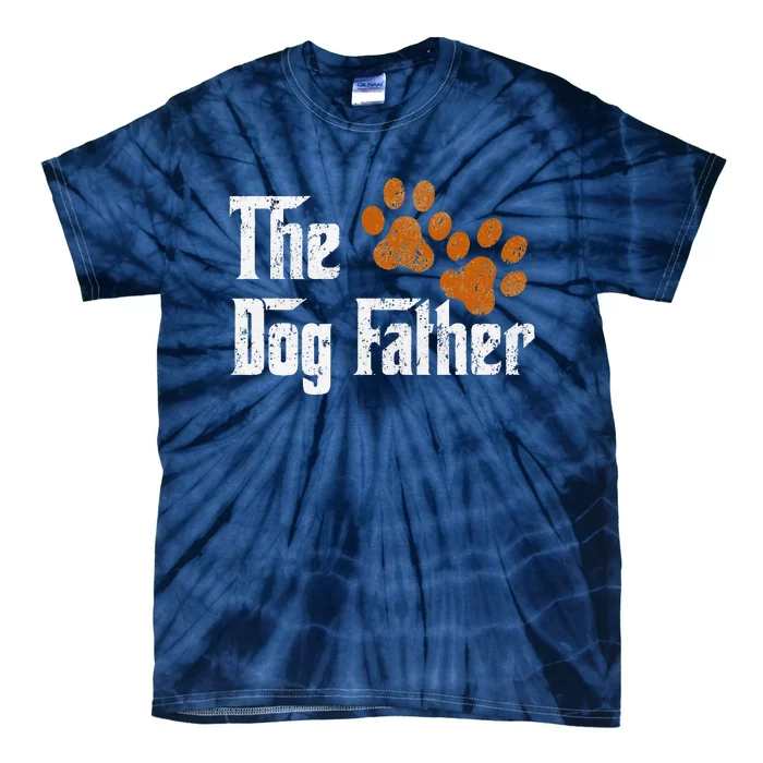 DogFather Funny Dad Daddy Papa Pops Fathers Day Gift Idea Tie-Dye T-Shirt