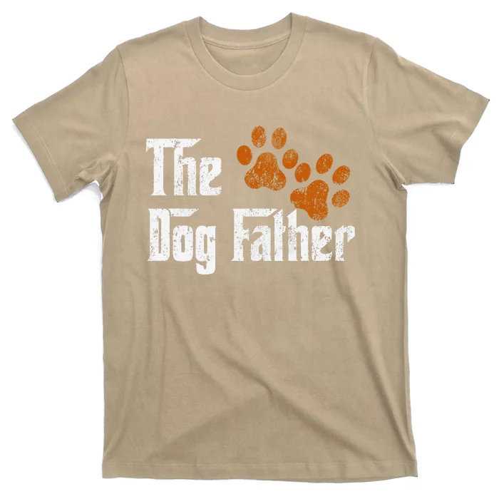 DogFather Funny Dad Daddy Papa Pops Fathers Day Gift Idea T-Shirt