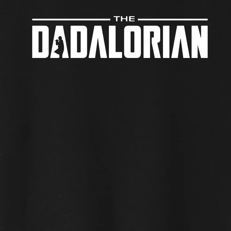 Dadalorian Fathers Day Dad Gift Idea Women's Crop Top Tee