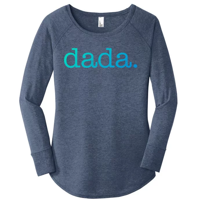 Dada FatherS Day For New Dad Him Papa Granpa Funny Dada Gift Women's Perfect Tri Tunic Long Sleeve Shirt