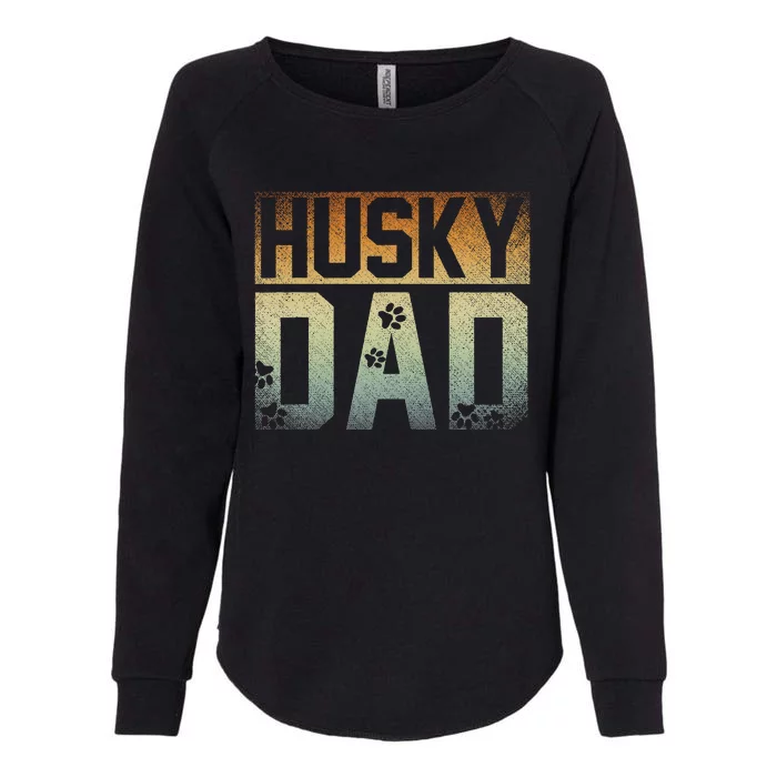 Daddy Fathers Day Pet Husky Dad Dog Lover Siberian Husky Womens California Wash Sweatshirt