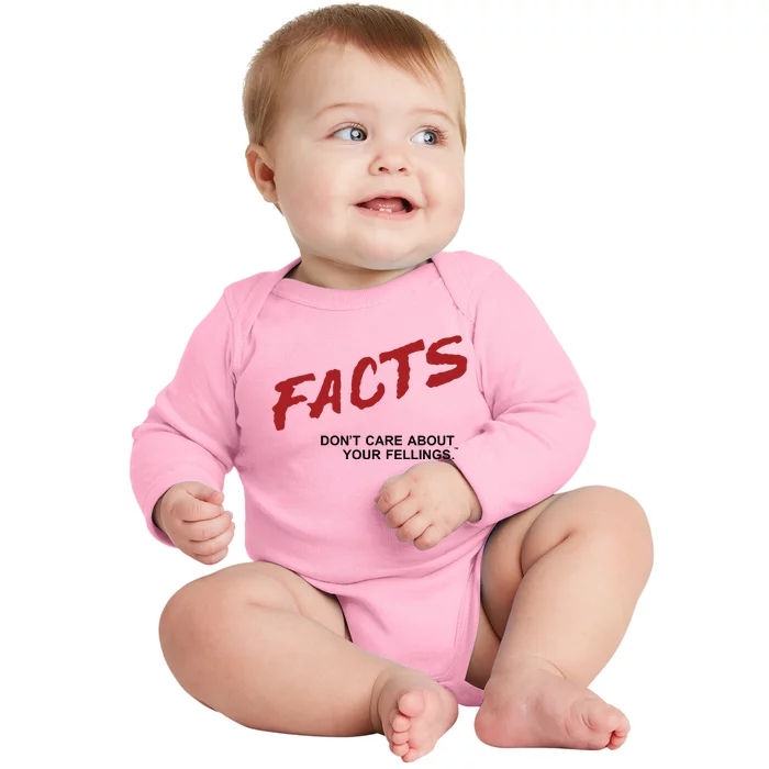 Dailywire Facts Don’T Care About Your Feelings Baby Long Sleeve Bodysuit