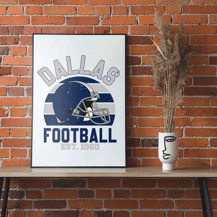 Dallas Football Est 1960 Team Supporter Poster