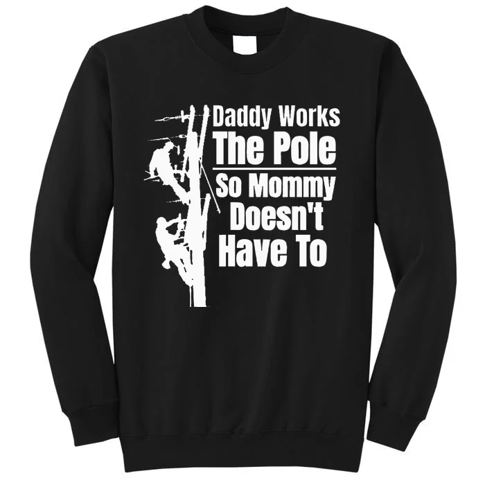 Dads Funny Electrical Lineman Gear Husband & Lineman Wife Tall Sweatshirt