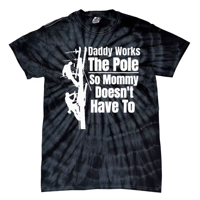 Dads Funny Electrical Lineman Gear Husband & Lineman Wife Tie-Dye T-Shirt