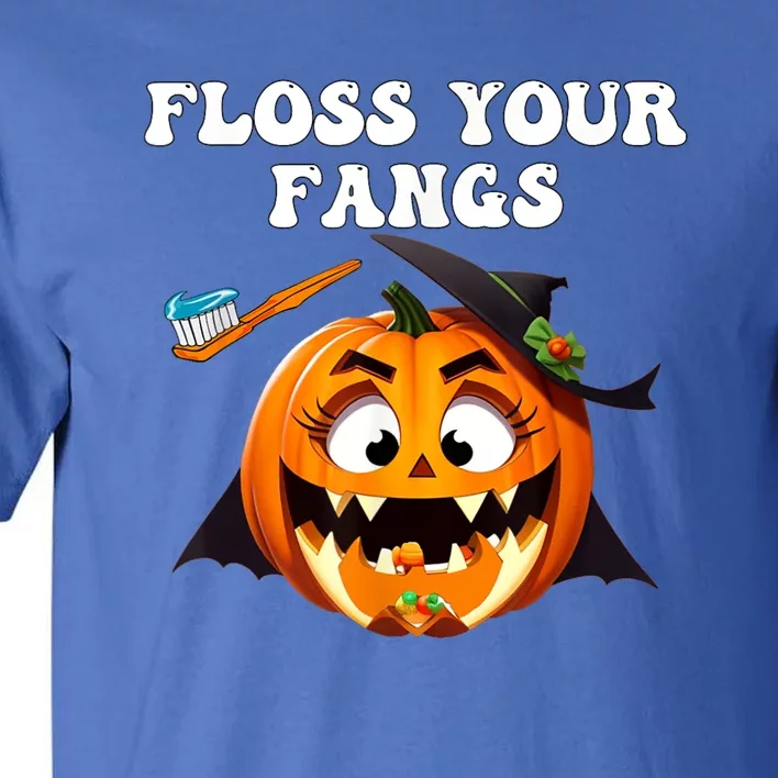 Dental Funny Floss Your Fangs Dentist Halloween Tall T-Shirt