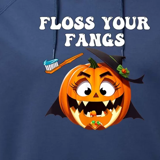 Dental Funny Floss Your Fangs Dentist Halloween Performance Fleece Hoodie