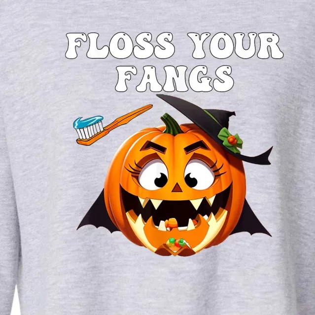 Dental Funny Floss Your Fangs Dentist Halloween Cropped Pullover Crew