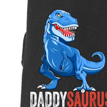 Daddysaurus Funny Fathers Day T Rex Daddy Saurus Sweat Doggie 3-End Fleece Hoodie