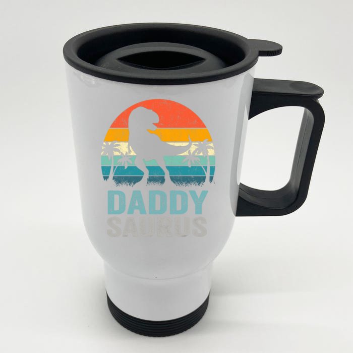 Daddysaurus Funny FatherS Day T Rex Daddy Saurus Front & Back Stainless Steel Travel Mug