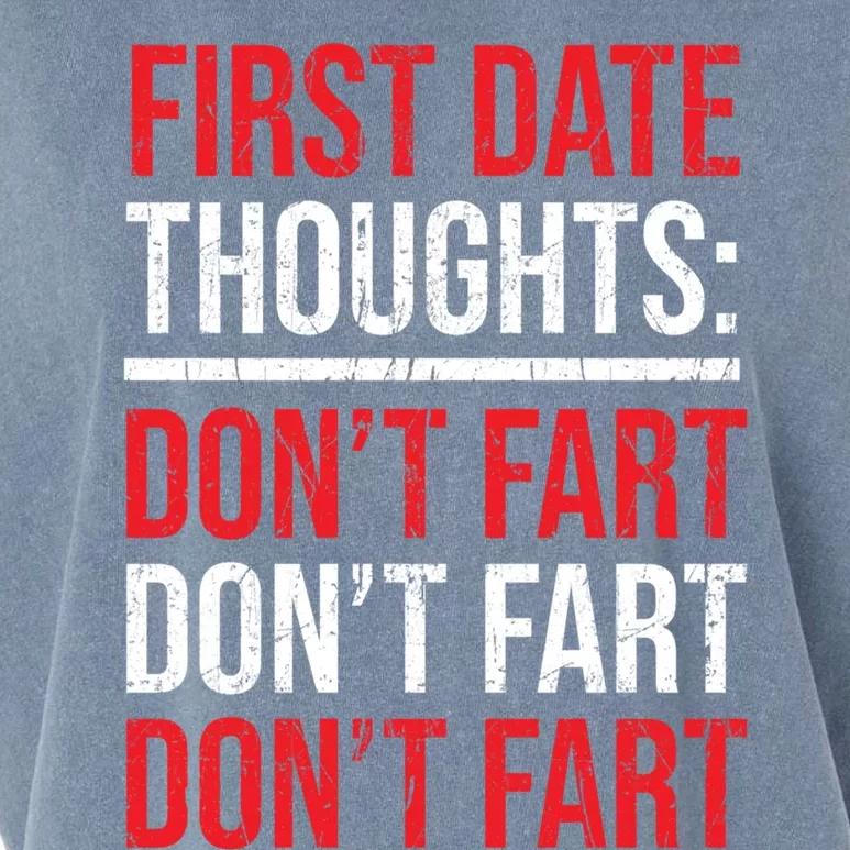 Don't Fart Funny First Date Rotic Sweetheart Amazing Gift Garment-Dyed Women's Muscle Tee