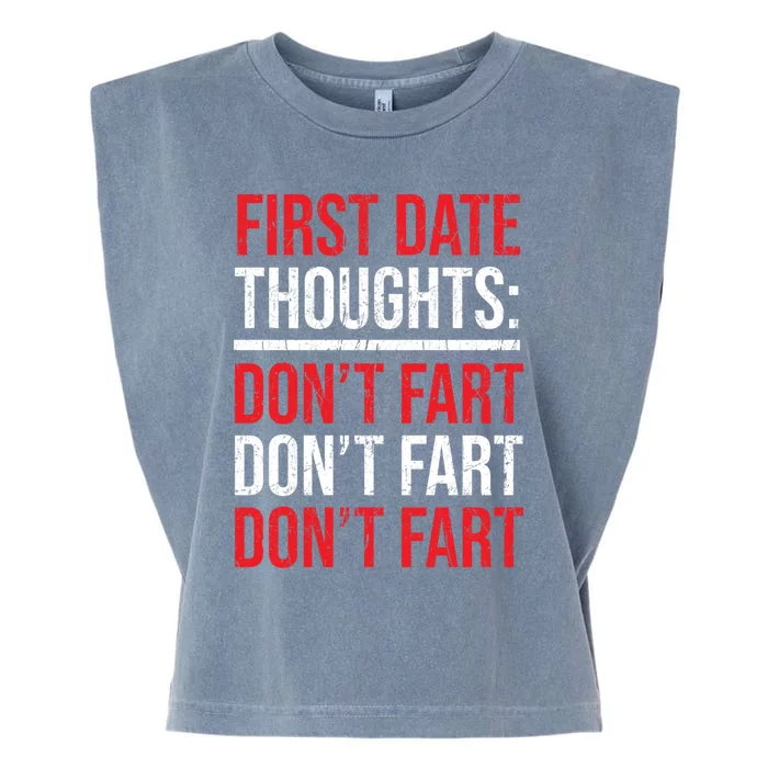 Don't Fart Funny First Date Rotic Sweetheart Amazing Gift Garment-Dyed Women's Muscle Tee