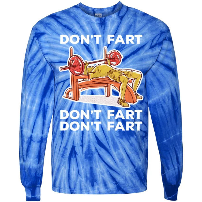 Don't Fart Funny Fitness Gym Workout Vinatge Gift Tie-Dye Long Sleeve Shirt