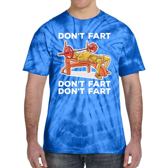 Don't Fart Funny Fitness Gym Workout Vinatge Gift Tie-Dye T-Shirt