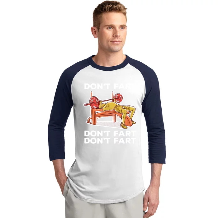 Don't Fart Funny Fitness Gym Workout Vinatge Gift Baseball Sleeve Shirt