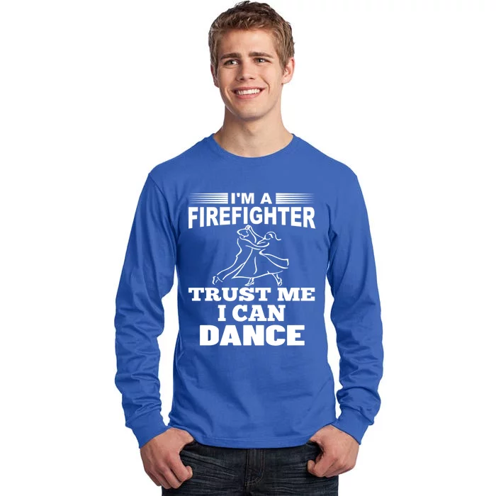 Dabbing Firefighters Firefighter Can Dance Gift Tall Long Sleeve T-Shirt