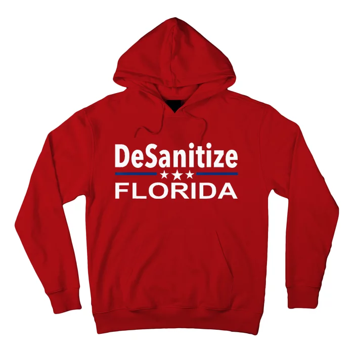 DeSanitize Florida Funny Anti Ron DeSantis Hoodie