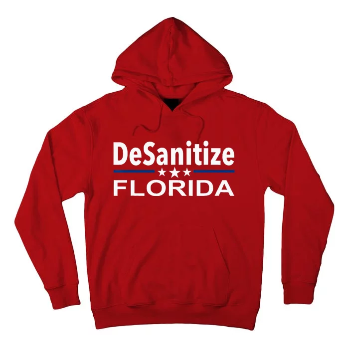 DeSanitize Florida Funny Anti Ron DeSantis Tall Hoodie