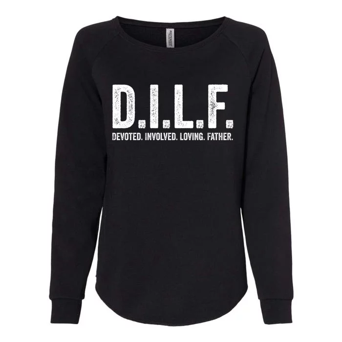 Dilf Funny Fathers Day Gift For Dad Gift Womens California Wash Sweatshirt