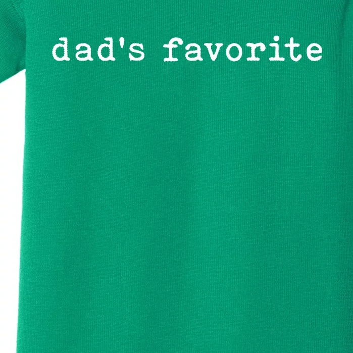 DadS Favorite Funny Daughter Trendy Favorite Child Baby Bodysuit