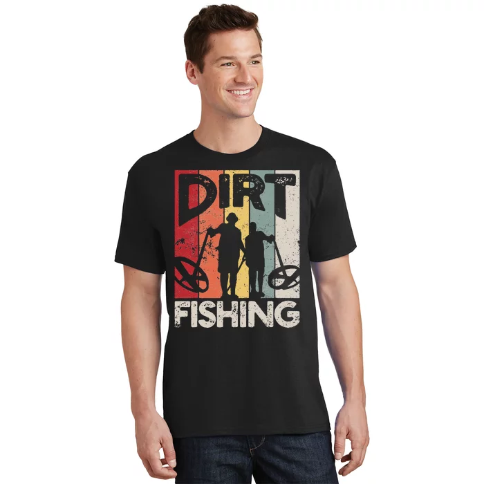 Dirt Fishing Funny Beach Treasure Detecting Metal Detector T-Shirt