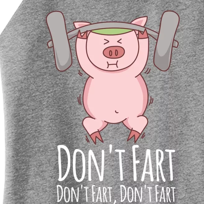 Don't Fart Funny Fitness Gym Workout Squats Gift Women’s Perfect Tri Rocker Tank