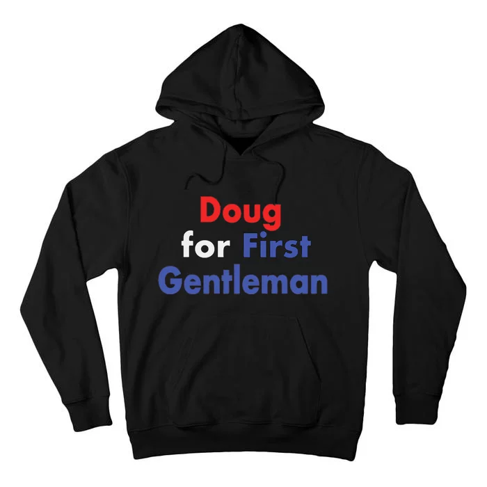 Doug For First Gentleman Tall Hoodie