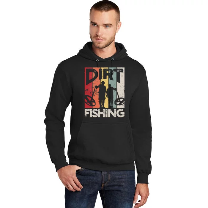 Dirt Fishing Funny Beach Treasure Detecting Metal Detector Tall Hoodie