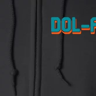 Dol Fan Football Gift For Miami Fan Full Zip Hoodie