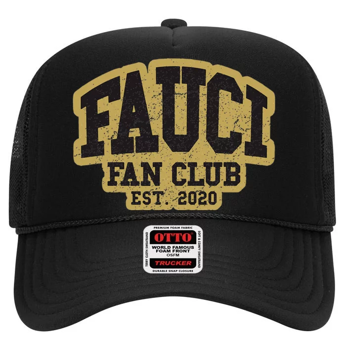 Dr Fauci Fan Club 2020 Great Gift Idea High Crown Mesh Trucker Hat