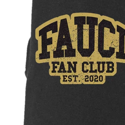 Dr Fauci Fan Club 2020 Great Gift Idea Doggie 3-End Fleece Hoodie