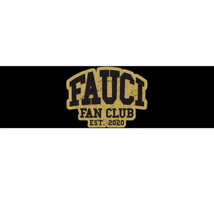 Dr Fauci Fan Club 2020 Great Gift Idea Bumper Sticker