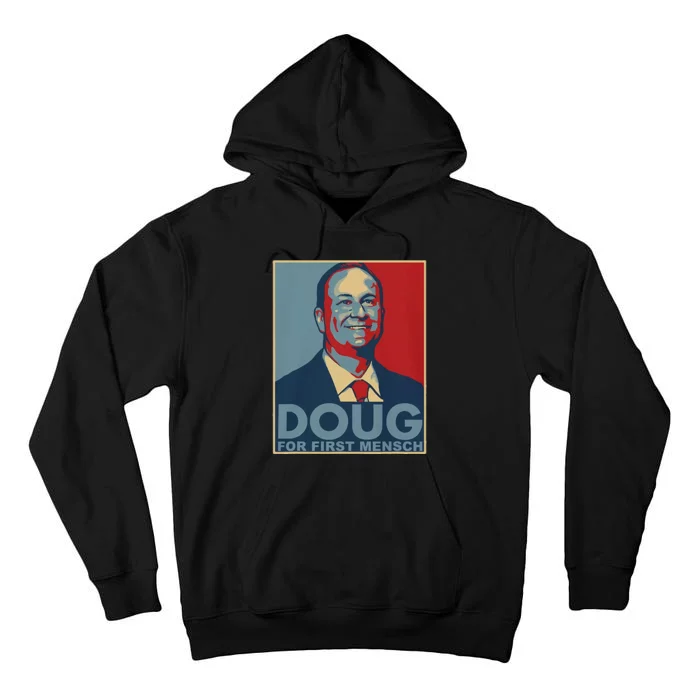 Doug For First Mensch Yiddish Kamala Harris Tall Hoodie