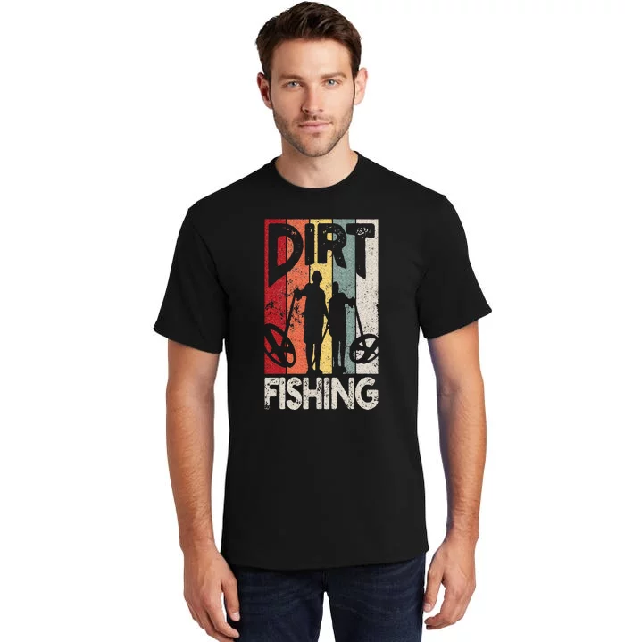 Dirt Fishing Funny Beach Treasure Detecting Metal Detector Tall T-Shirt