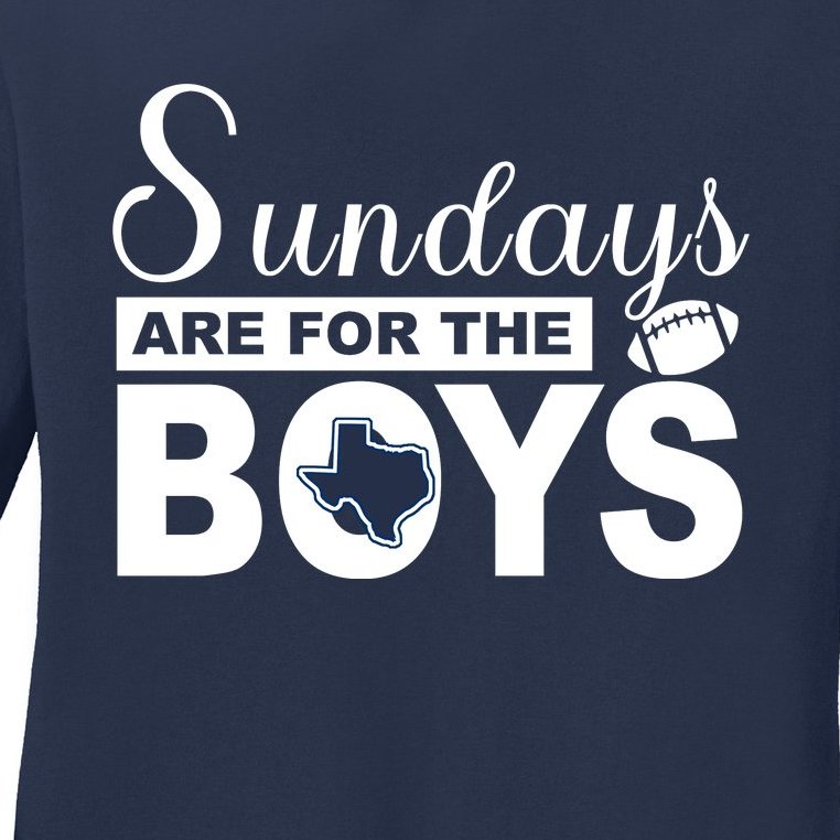 Dallas Football Fans Sundays Are For The Boys Ladies Missy Fit Long Sleeve Shirt