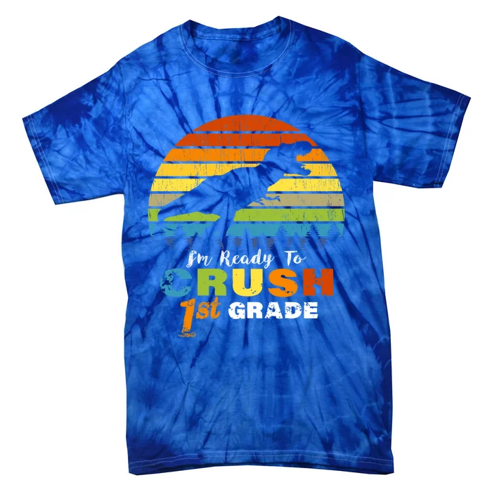 Dinosaur First Grade Im Ready To Crush 1St Grade Gift Tie-Dye T-Shirt