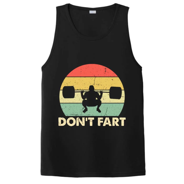 Don't Fart Gym Workout Squat Workout Bodybuilder Cool Gift Performance Tank