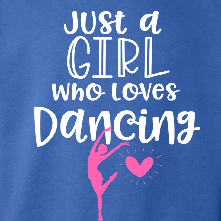 Dancing Funny Gift For Teen Just A Who Loves Dancing Cool Gift Toddler Hoodie