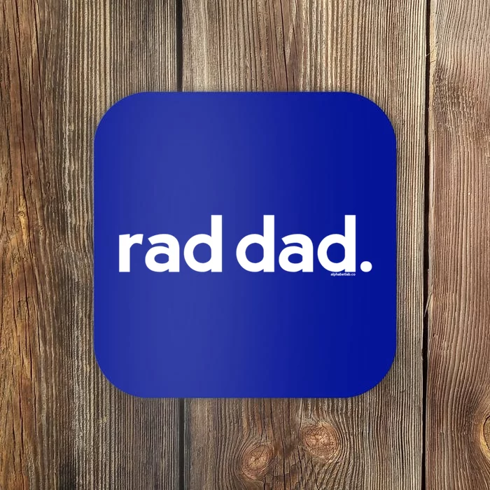 Dad Funny Gift For Dad Rad Dad Gift Ideas Fathers Day Funny Gift Coaster