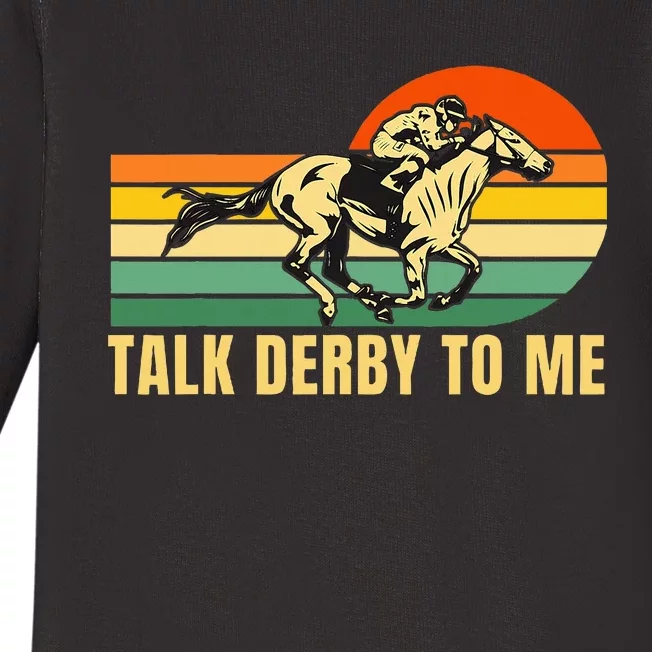 Derby Funny Horse Racing Retro Kentucky Talk To Me Baby Long Sleeve Bodysuit