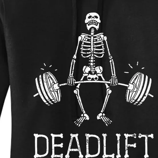 DEADLIFT Funny Halloween Skeleton Weight Lifting Workout Women's Pullover Hoodie