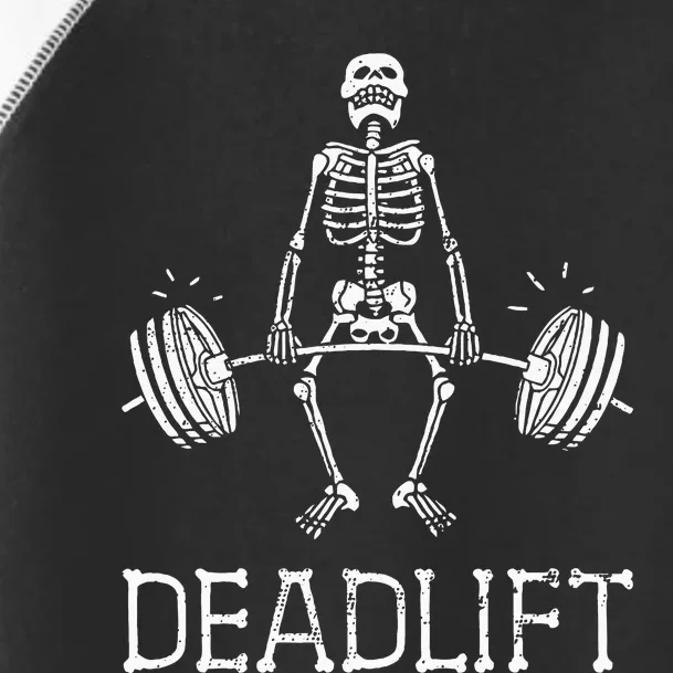 DEADLIFT Funny Halloween Skeleton Weight Lifting Workout Toddler Fine Jersey T-Shirt